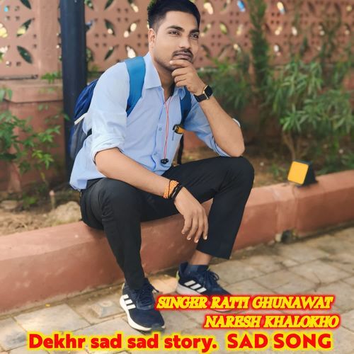 Dekhr Sad Sad Story (SAD SONG)