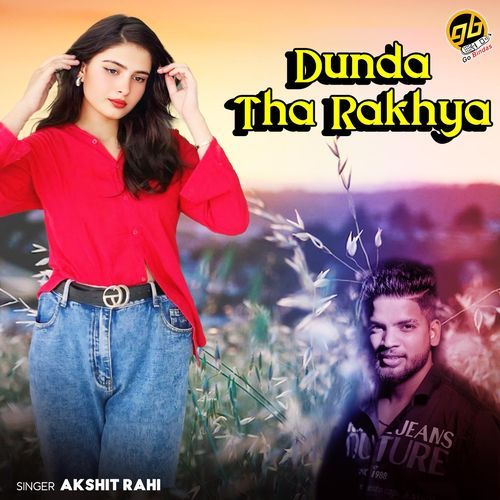 Dunda Tha Rakhya