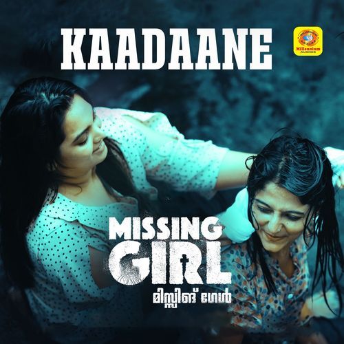 Kaadaane (From "Missing Girl")