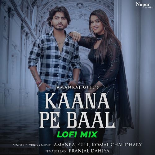 Kaana Pe Baal (Lofi Mix)