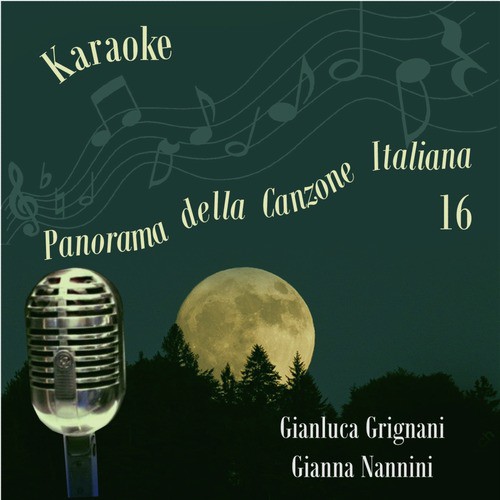 Karaoke, Panorama Della Canzone Italiana (Gianluca Grignani, Gianna Nannini), Volume 16_poster_image