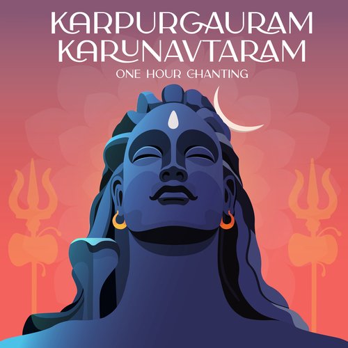 Karpurgauram Karunavtaram (One Hour Chanting)