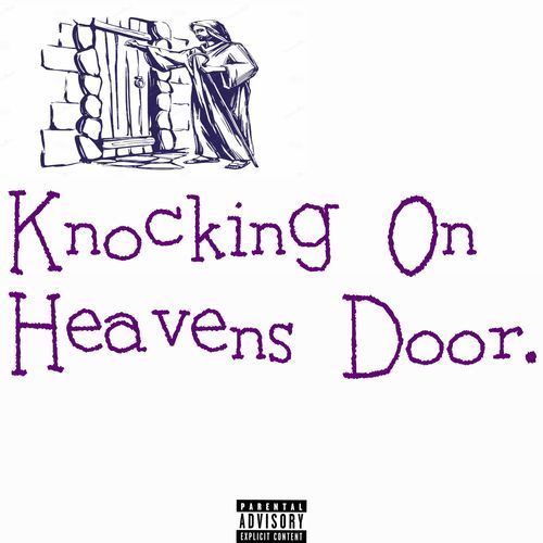 Knocking On Heavens Door