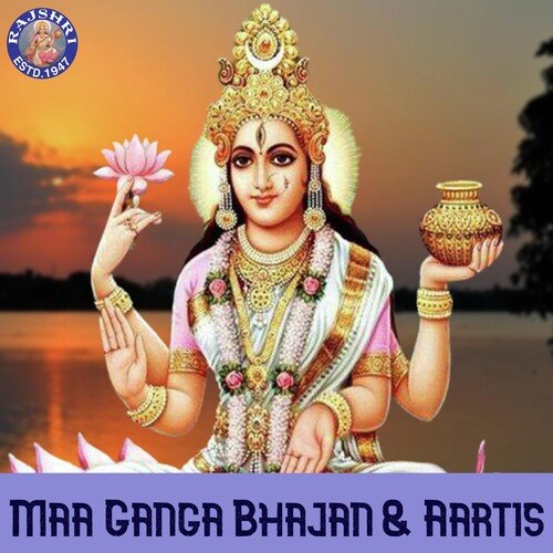 Ganga Mata Aarti - Om Jai Gange Mata