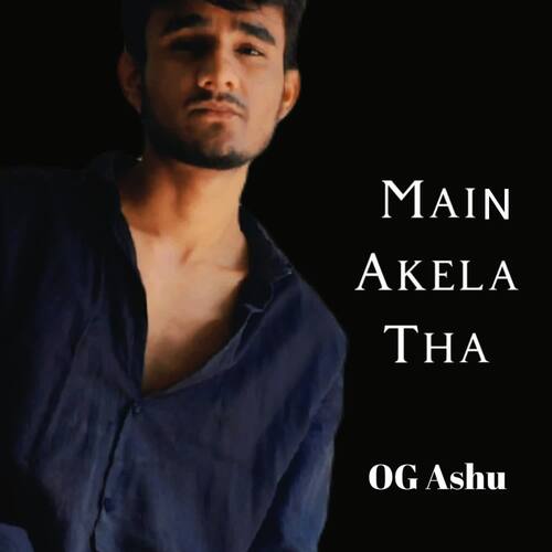 Main Akela Tha