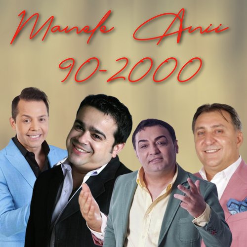 Manele Anii 90-2000