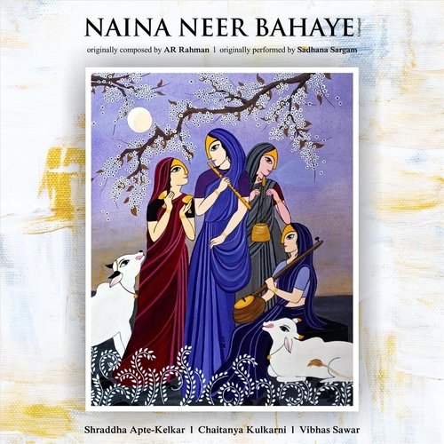 Naina Neer Bahaye
