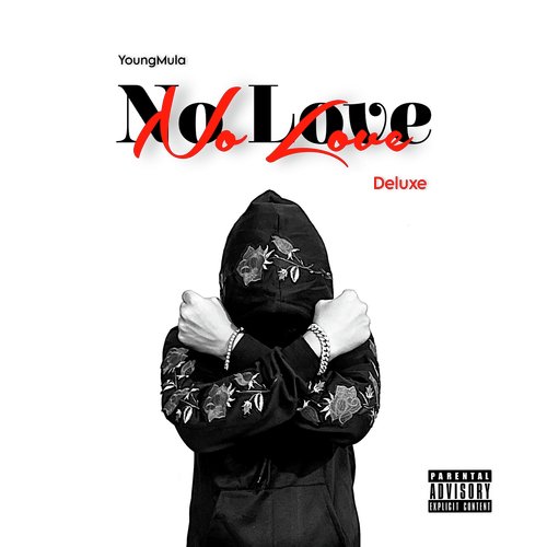 No Love (Deluxe)