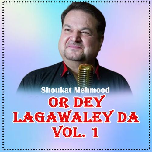 Or Dey Lagawaley Da, Vol. 1