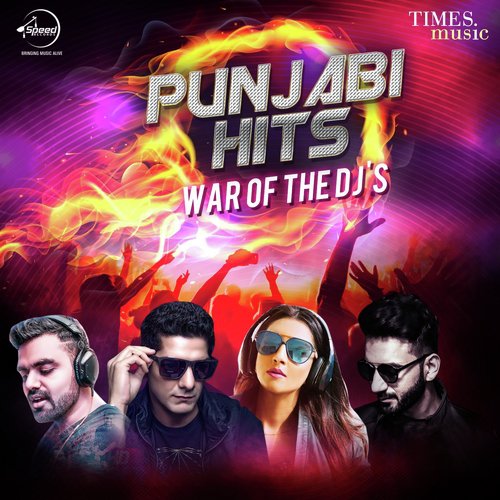 Punjabi Hits War Of The DJ's