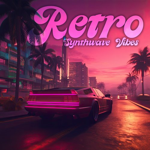 Retro Synthwave Vibes