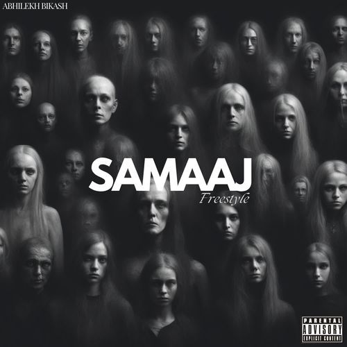 Samaaj - (Freestyle)