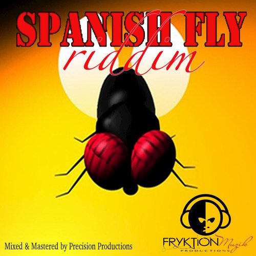 Spanish Fly Riddim