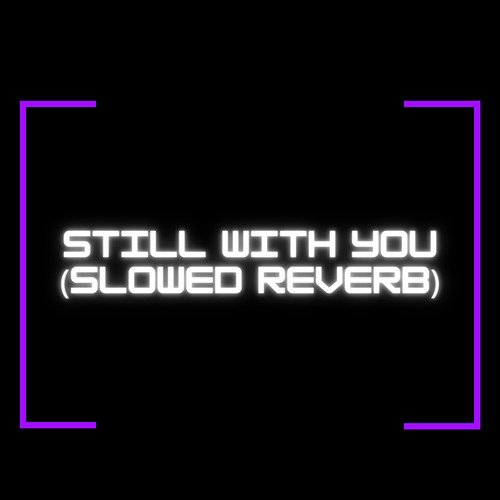 Only U (Slowed + Reverb) Song Download: Only U (Slowed + Reverb