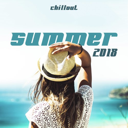 Summer 2018: Chillout dvd Music, Lounge Selection, Top Bar Music