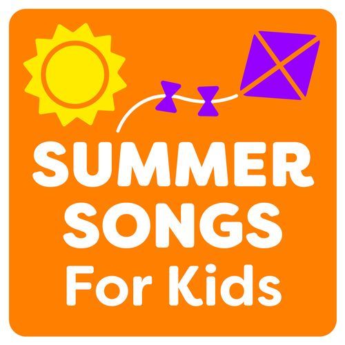 Summer Songs For Kids