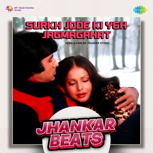 Surkh Jode Ki Yeh Jagmagahat - Jhankar Beats cover art