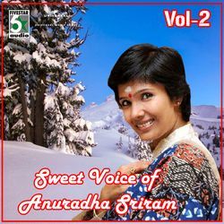 Sweet Voice Of Anuradha Sriram (Vol. 2)
