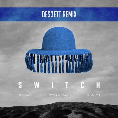 Switch (DES3ETT Remix)_poster_image