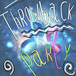 This Is: Throwback Party