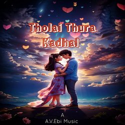 Tholai Thura Kadhal-FhAAejcCGgY