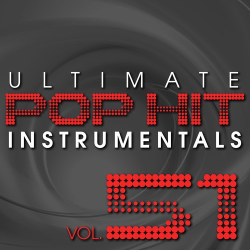 Ultimate Pop Hit Instrumentals, Vol. 51