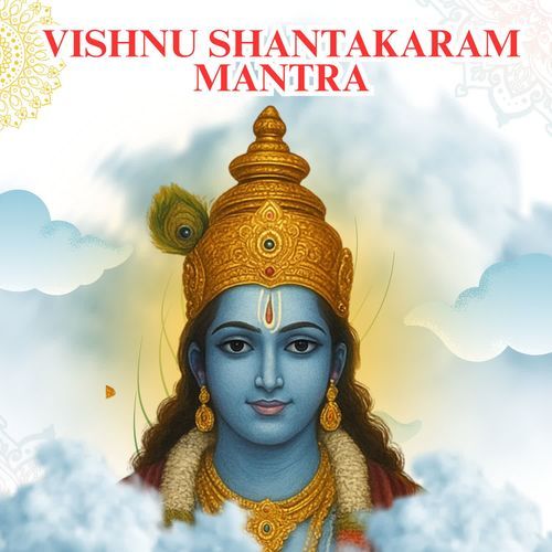 Vishnu Shantakaram Mantra