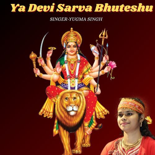 Ya Devi Sarva Bhuteshu