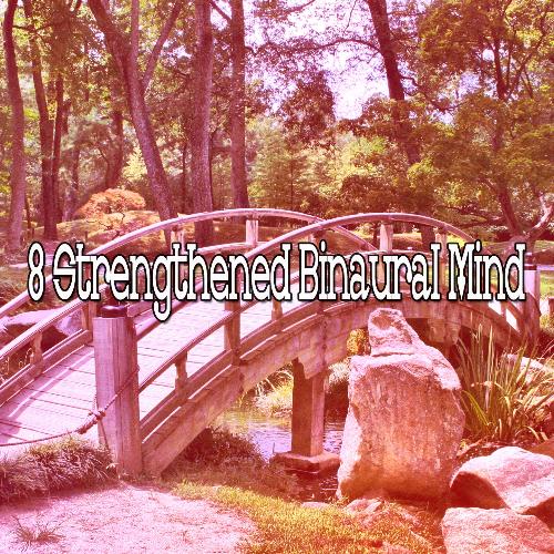 8 Strengthened Binaural Mind_poster_image