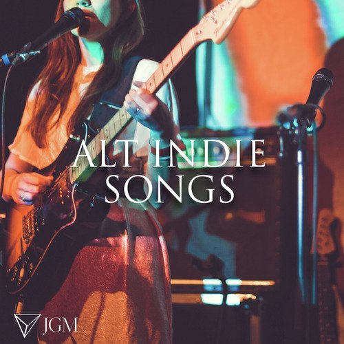Alt Indie Songs