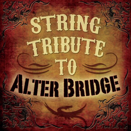 Alter Bridge String Tribute