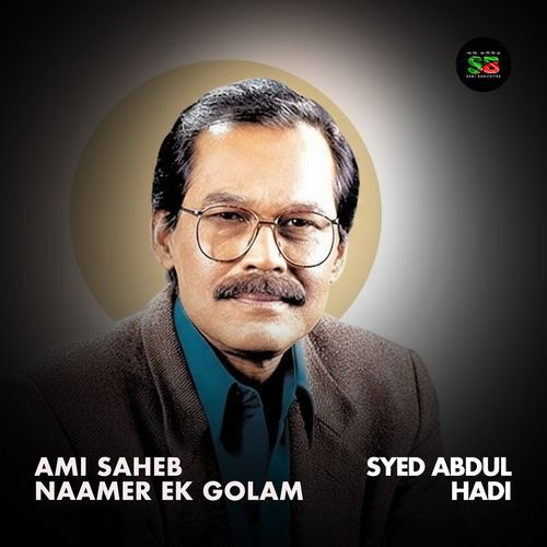 Ami Saheb Naamer Ek Golam