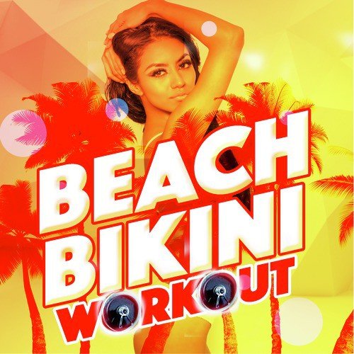 Beach Bikini Workout