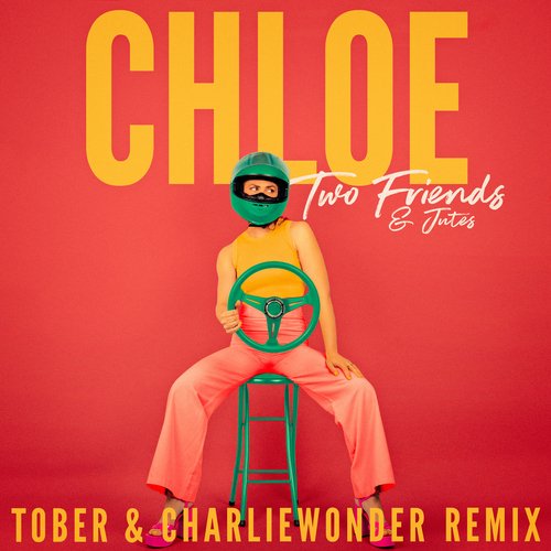 Chloe (TOBER & CharlieWonder Remix) (TOBER & CharlieWonder Remix)