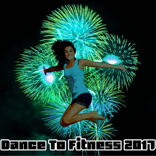 Dance To Fitness 2017