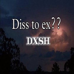 Diss To Ex ??-QRxfewwETVg