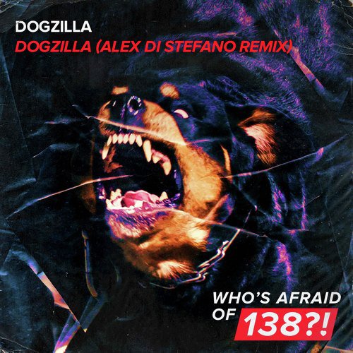 Dogzilla (Alex Di Stefano Remix)