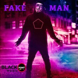 Fake Man