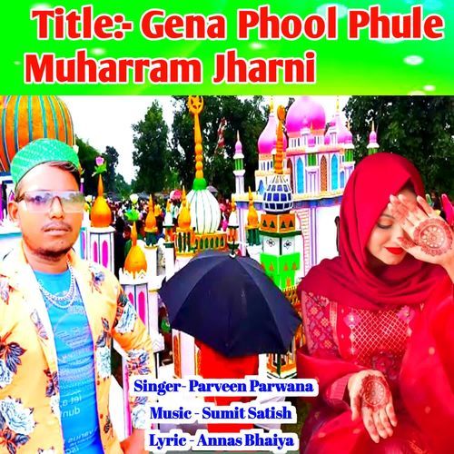 Gena Phool Phule Muharram Jharni