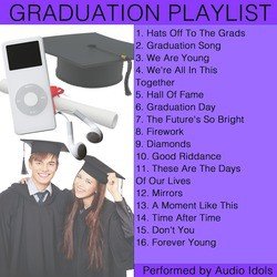 Hats off to the Grads: Graduation Playlist