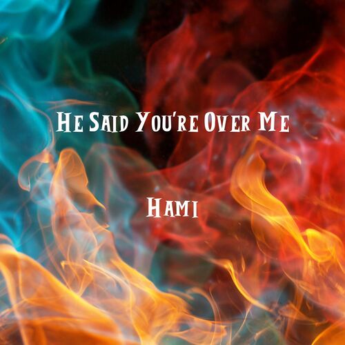 He Said You&#039;re Over Me_poster_image