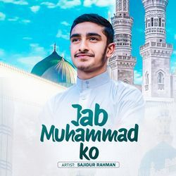 Jab Muhammad Ko-KDgDRT9dTWw