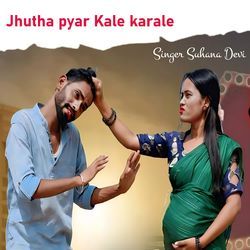 Jhutha Pyar Kale Karale