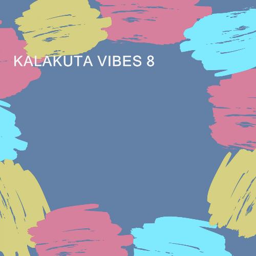 KALAKUTA VIBES 8