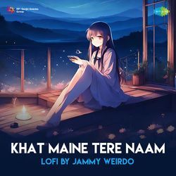 Khat Maine Tere Naam - LoFi-HgA4bj5cdVU