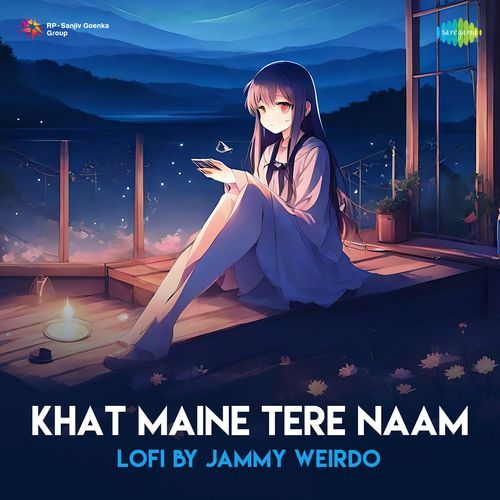 Khat Maine Tere Naam - LoFi