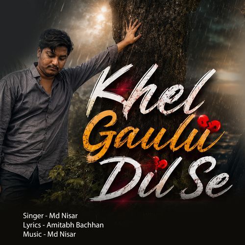 Khel Gailu Dil Se