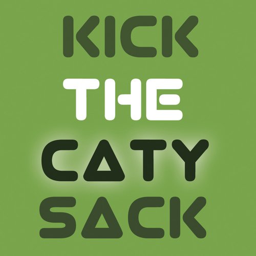 Kick the Caty Sack_poster_image