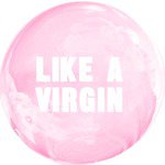 Like a Virgin