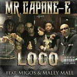 Loco (feat. Migos & Mally Mall)